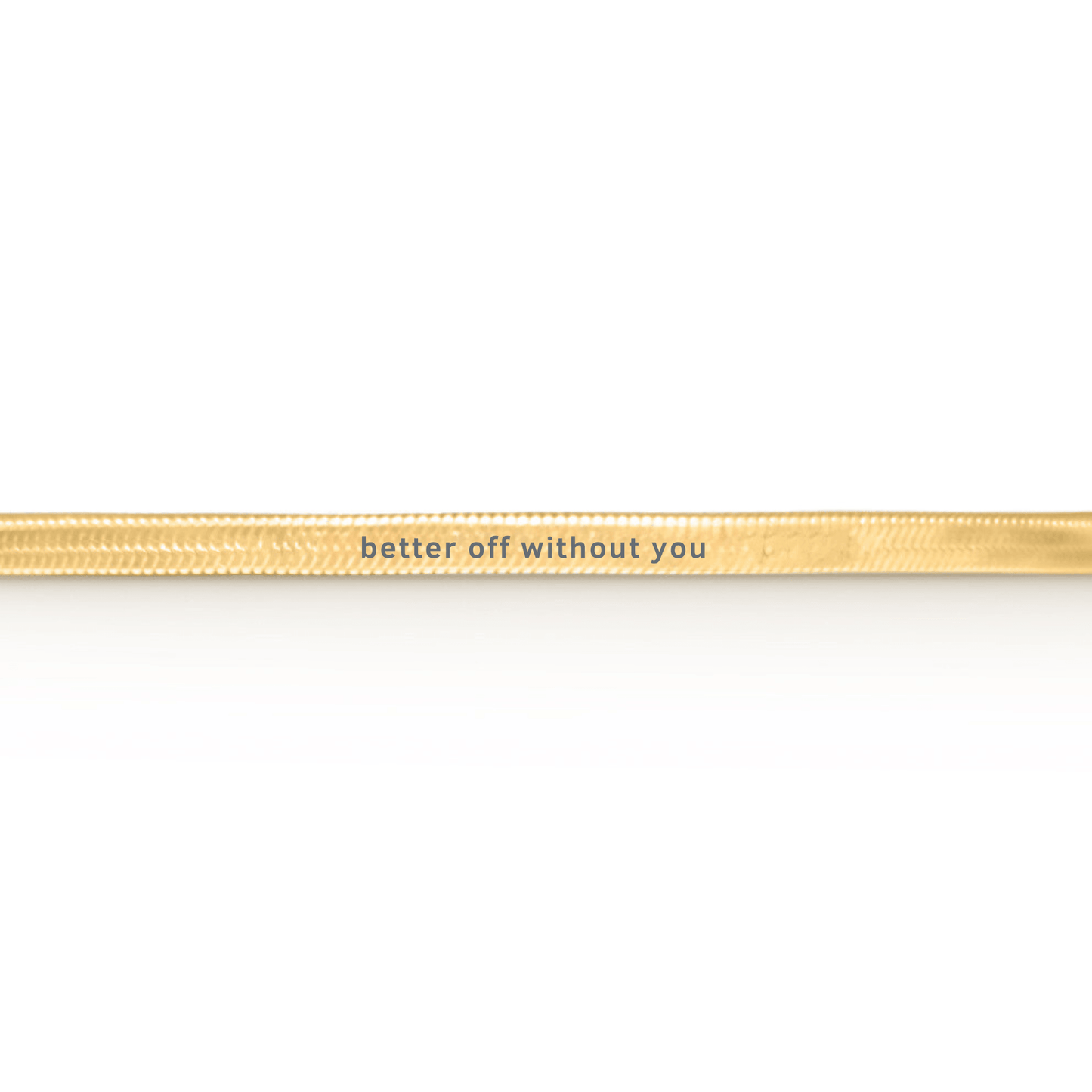 Better Off Without You Necklace